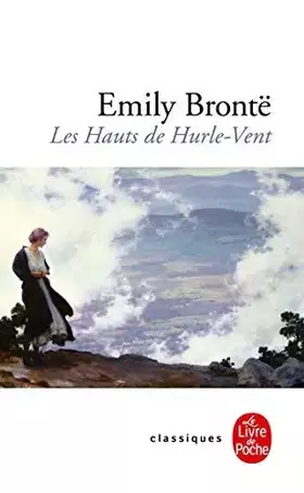 Couverture du produit · Les Hauts de Hurle-Vent de Brontë, Emily (1974) Poche
