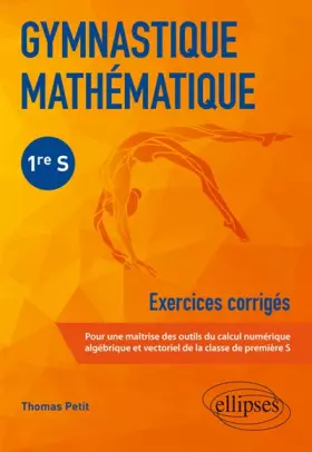 Couverture du produit · Gymnastique mathématique - Première S