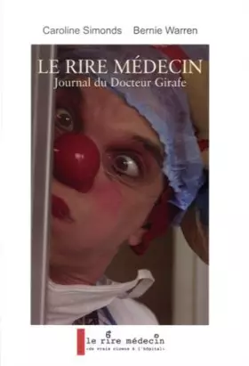 Couverture du produit · Le Rire Médecin: Journal du Docteur Girafe