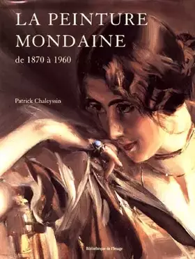 Couverture du produit · Peinture mondaine de 1870 à 1960