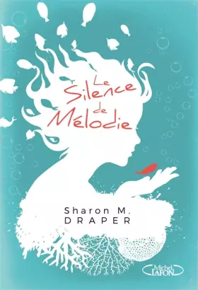 Couverture du produit · Le silence de Mélodie