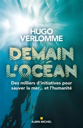 Couverture du produit · Demain l'océan: Des milliers d'initiatives pour sauver la mer... et l'humanité