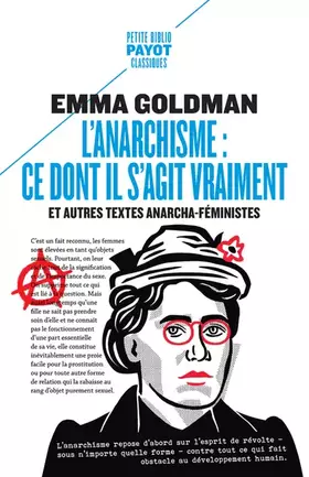 Couverture du produit · L'anarchisme : ce dont il s'agit vraiment: Et autres textes anarcha-féministes