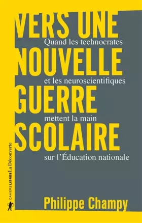 Couverture du produit · Vers une nouvelle guerre scolaire