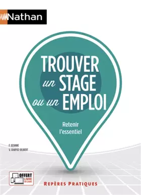 Couverture du produit · Trouver un stage ou un emploi - Repères pratiques