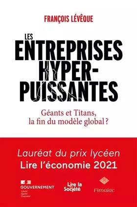 Couverture du produit · Les Entreprises hyperpuissantes: Géants et Titans, la fin du modèle global