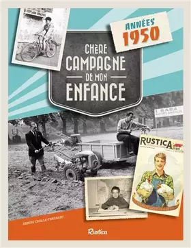 Couverture du produit · CHERE CAMPAGNE DE MON ENFANCE : ANNEES 1950