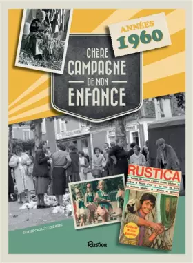 Couverture du produit · CHERE CAMPAGNE DE MON ENFANCE : ANNEES 1960