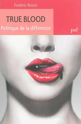 Couverture du produit · True Blood : Politique de la différence