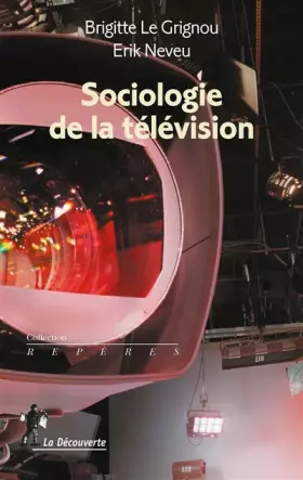 Couverture du produit · Sociologie de la télévision