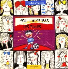 Couverture du produit · Moi, j'aime pas les filles...