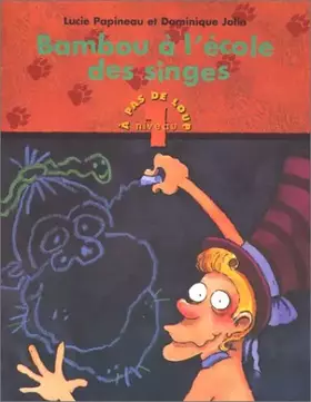Couverture du produit · BAMBOU A L'ECOLE DES SINGES