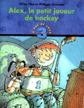 Couverture du produit · Alex, le petit joueur de hockey