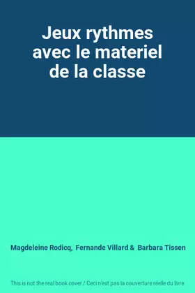 Couverture du produit · Jeux rythmes avec le materiel de la classe