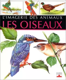 Couverture du produit · L'imagerie des animaux Tome 6 : Les oiseaux