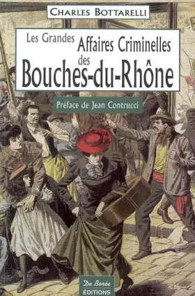 Couverture du produit · Bouches-du-Rhône Grandes Affaires Criminelles