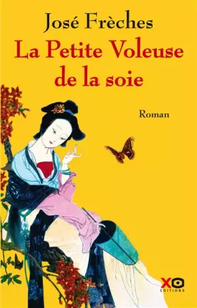 Couverture du produit · La petite voleuse de la soie