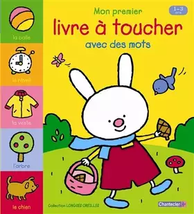 Couverture du produit · Mon premier livre à toucher avec des mots: 1-3 ans