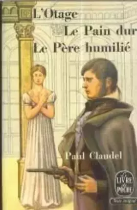 Couverture du produit · L'otage le pain dur le pere humilie