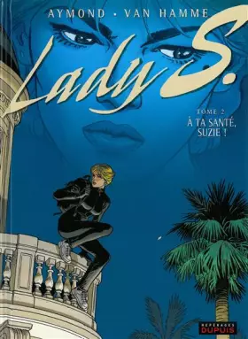 Couverture du produit · Lady S, tome 2 : À ta santé, Suzie !