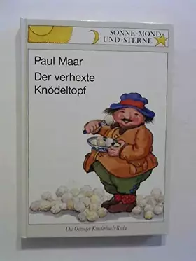 Couverture du produit · Der verhexte Knödeltopf (Sonne, Mond und Sterne)