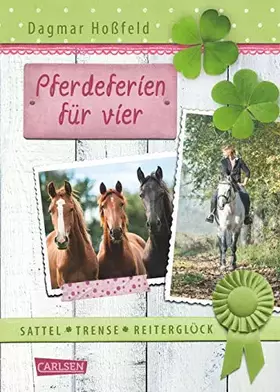 Couverture du produit · Sattel, Trense, Reiterglück 2: Pferdeferien für vier (2)
