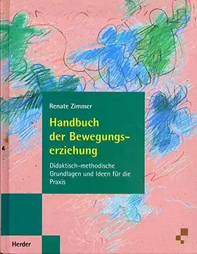 Couverture du produit · Handbuch der Bewegungserziehung. Didaktisch-methodische Grundlagen und Ideen für die Praxis