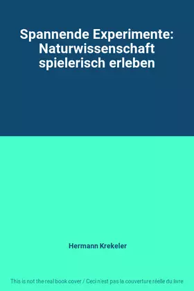 Couverture du produit · Spannende Experimente: Naturwissenschaft spielerisch erleben