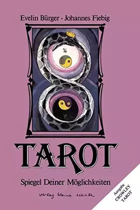 Couverture du produit · Tarot, Spiegel Deiner Möglichkeiten, Ausgabe Crowley-Tarot