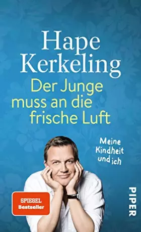 Couverture du produit · Der Junge muss an die frische Luft: Meine Kindheit und ich