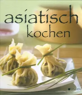 Couverture du produit · Asiatisch kochen