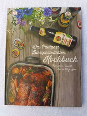 Couverture du produit · Das Paulaner Bierspezialitäten Kochbuch. Für jedes Gericht das richtige Bier