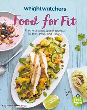 Couverture du produit · Food for Fit von Weight Watchers *NEUES PROGRAMM 2016*