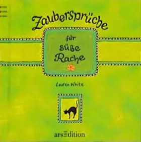 Couverture du produit · Zaubersprüche für süsse Rache