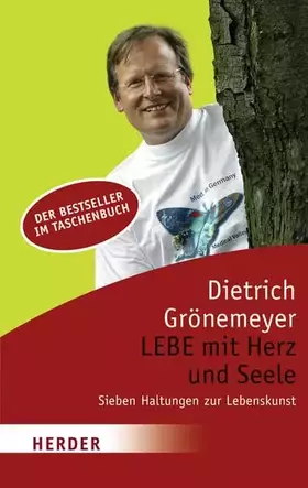 Couverture du produit · LEBE mit Herz und Seele: Sieben Haltungen zur Lebenskunst (HERDER spektrum)
