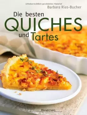 Couverture du produit · Die besten Quiches und Tartes