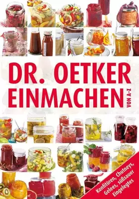 Couverture du produit · Einmachen von A-Z: Konfitüren, Chutneys, Gelees, süßsauer Eingelegtes (A-Z Paperback)