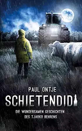 Couverture du produit · Schietendidi: Die wundersamen Geschichten des Tjarko Behrens