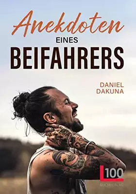 Couverture du produit · Anekdoten eines Beifahrers | Ein emotionaler Reisebericht voll von Abenteuer, Liebe und Inspiration