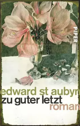 Couverture du produit · Zu guter Letzt: Roman (Melrose-Saga)