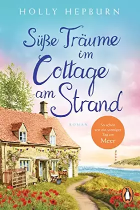 Couverture du produit · Süße Träume im Cottage am Strand: Roman