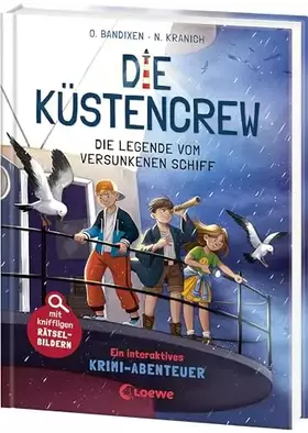 Couverture du produit · Die Küstencrew (Band 4) - Die Legende vom versunkenen Schiff: Detektivabenteuer für kleine Spürnasen - Spannender Mitmach-Krimi