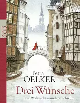 Couverture du produit · Drei Wünsche: Eine Weihnachtswundergeschichte