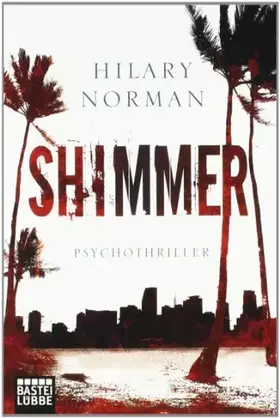 Couverture du produit · Shimmer: Thriller (Allgemeine Reihe. Bastei Lübbe Taschenbücher)