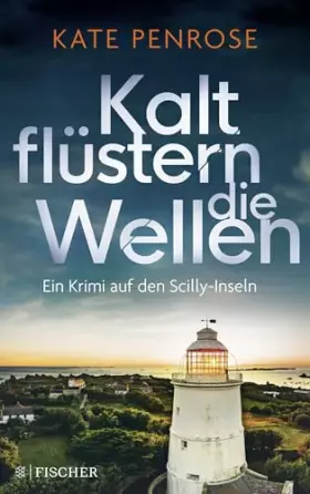 Couverture du produit · Kalt flüstern die Wellen: Ein Krimi auf den Scilly-Inseln