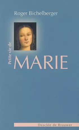 Couverture du produit · Petite vie de Marie
