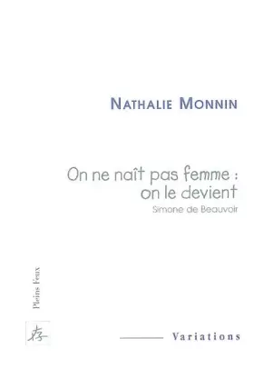 Couverture du produit · On ne naît pas femme : on le devient (Simone de Beauvoir)