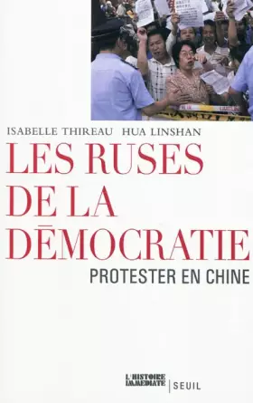 Couverture du produit · Les Ruses de la démocratie. Protester en Chine