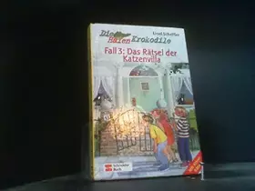 Couverture du produit · Die Hafenkrokodile, Bd.3, Fall 3: Das Rätsel der Katzenvilla