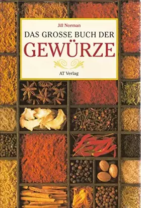 Couverture du produit · Das grosse Buch der Gewürze (Essen und Trinken)